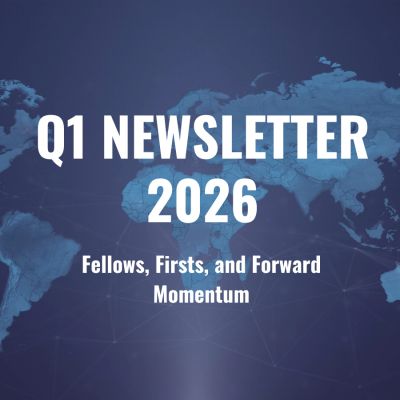 Q1 Newsletter 2026: Fellows, firsts, and forward momentum