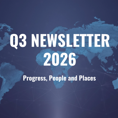 Q3 Newsletter 2026: Progress, People and Places